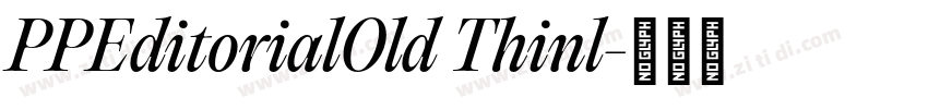 PPEditorialOld Thinl字体转换